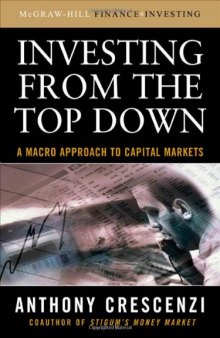 Investing from the top down: A macro approach to captial markets