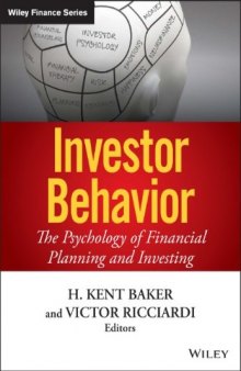 Investor Behavior: The Psychology of Financial Planning and Investing