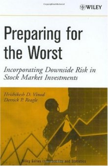 Preparing for the Worst: Incorporating Downside Risk in Stock Market Investments