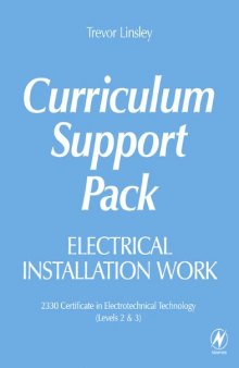 Electrical Installation Work Curriculum Support Pack: 2330 Certificate in Electrotechnical Technology (Levels 2 & 3)