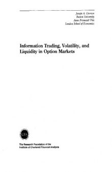 Information Trading, Volatility, and Liquidity in Option Markets
