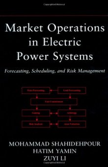 Market operations in electric power systems