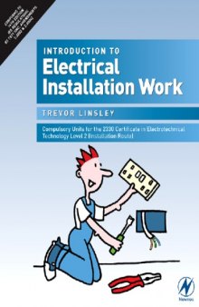 Introduction to Electrical Installation Work: Compulsory Units for the 2330 Certificate in Electrotechnical Technology Level 2 (Installation Route)