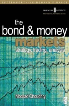 The bond and money markets