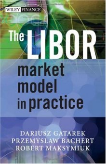 The LIBOR market model in practice