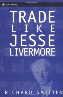 Trade Like Jesse Livermore (Wiley Trading)