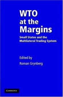 WTO at the Margins: Small States and the Multilateral Trading System