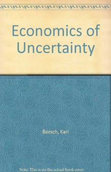 The Economics of Uncertainty. (PSME-2)