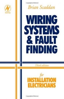 Wiring Systems and Fault Finding: For Installation Electricians
