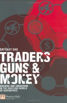 Traders, guns & money