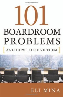101 Boardroom Problems and How to Solve Them