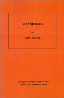 3 Manifolds. (AM-86) (Annals of Mathematics Studies)