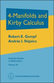 4-Manifolds and Kirby Calculus (Graduate Studies in Mathematics 20)