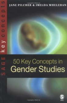 50 Key Concepts in Gender Studies (SAGE Key Concepts series)