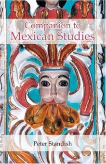 A Companion to Mexican Studies (Monografias A)