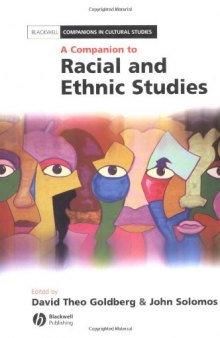 A Companion to Racial and Ethnic Studies (Blackwell Companions in Cultural Studies)