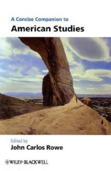 A Concise Companion to American Studies (Blackwell Companions in Cultural Studies)