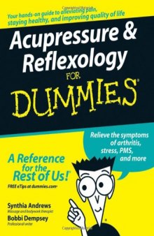 Acupressure & Reflexology For Dummies