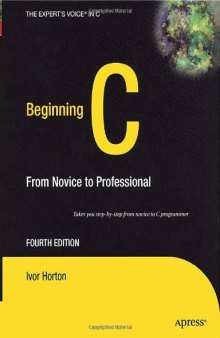 Beginning C: From Novice to Professional, Fourth Edition (Beginning: from Novice to Professional)