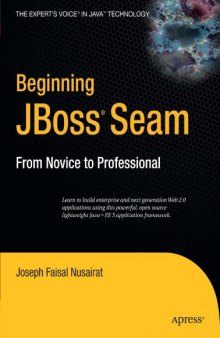 Beginning JBoss Seam: From Novice to Professional