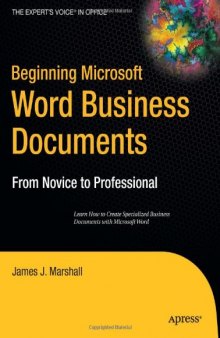 Beginning Microsoft Word Business Documents (Beginning: from Novice to Professional)