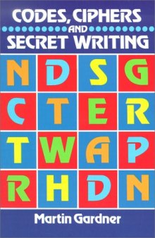 Codes, Ciphers and Secret Writing 