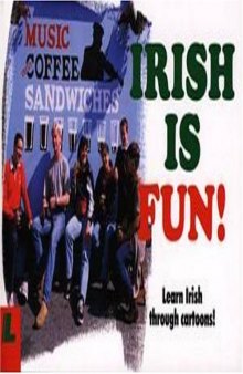 Irish Is Fun!: A New Course for the Beginner