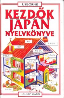 Kezdők japán nyelvkönyve (Usborne)   Japanese for beginners