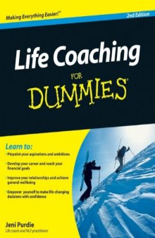 Life Coaching For Dummies (For Dummies (2nd edition)