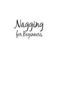 Nagging for Beginners