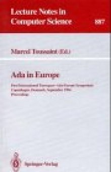 Ada in Europe: First International Eurospace-Ada-Europe Symposium Copenhagen, Denmark, September 26–30, 1994 Proceedings