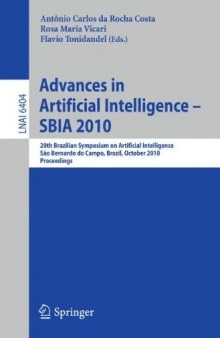 Advances in Artificial Intelligence – SBIA 2010: 20th Brazilian Symposium on Artificial Intelligence, São Bernardo do Campo, Brazil, October 23-28, 2010. Proceedings