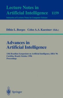 Advances in Artificial Intelligence: 13th Brazilian Symposium on Artificial Intelligence, SBIA'96 Curitiba, Brazil, October 23–25, 1996 Proceedings