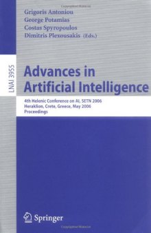 Advances in Artificial Intelligence: 4th Helenic Conference on AI, SETN 2006, Heraklion, Crete, Greece, May 18-20, 2006. Proceedings