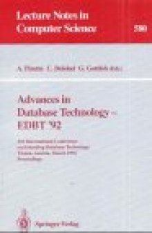 Advances in Database Technology — EDBT '92: 3rd International Conference on Extending Database Technology Vienna, Austria, March 23–27, 1992 Proceedings