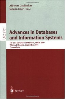Advances in Databases and Information Systems: 5th East European Conference, ADBIS 2001 Vilnius, Lithuania, September 25–28, 2001 Proceedings
