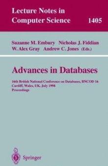 Advances in Databases: 16th Brirish National Conference on Database BNCOD 16 Cardiff, Wales, UK, July 6–8, 1998 Proceedings