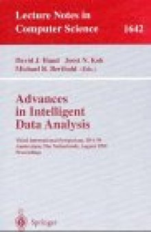 Advances in Intelligent Data Analysis: Third International Symposium, IDA-99 Amsterdam, The Netherlands, August 9–11, 1999 Proceedings