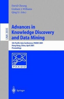 Advances in Knowledge Discovery and Data Mining: 5th Pacific-Asia Conference, PAKDD 2001 Hong Kong, China, April 16–18, 2001 Proceedings