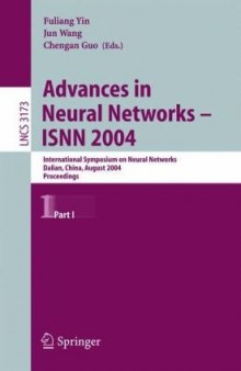 Advances in Neural Networks – ISNN 2004: International Symposium on Neural Networks, Dalian, China, August 2004, Proceedings, Part I