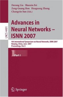 Advances in Neural Networks – ISNN 2007: 4th International Symposium on Neural Networks, ISNN 2007, Nanjing, China, June 3-7, 2007, Proceedings, Part I