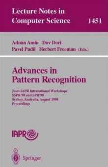 Advances in Pattern Recognition: Joint IAPR International Workshops SSPR'98 and SPR'98 Sydney, Australia, August 11–13, 1998 Proceedings
