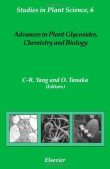 Advances in plant glycosides, chemistry and biology: proceedings of the International Symposium on Plant Glycosides, August 12-15, 1997 Kunming, China