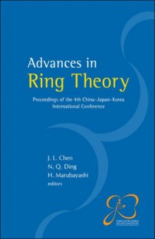 Advances in Ring Theory - Proceedings of: Proceedings of the 4th China-Japan-Korea International Conference, Nanjing, China 24-28 June 2004