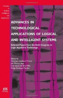 Advances in Technological Applications of Logical and Intelligent Systems: Selected Papers from the Sixth Congress on Logic Applied to Technology - Volume