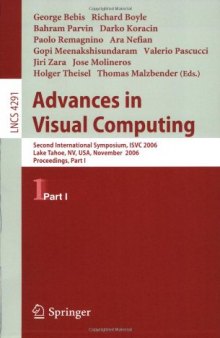 Advances in Visual Computing: Second International Symposium, ISVC 2006 Lake Tahoe, NV, USA, November 6-8, 2006 Proceedings, Part I