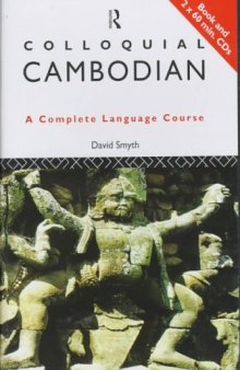 Colloquial cambodian a complete language course
