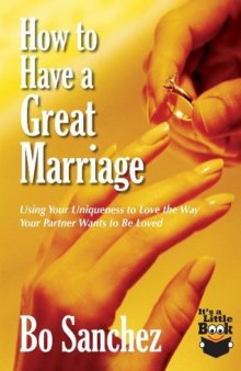 How to Have A Great Marriage