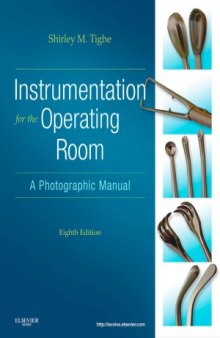 Instrumentation for the Operating Room  A Photographic Manual