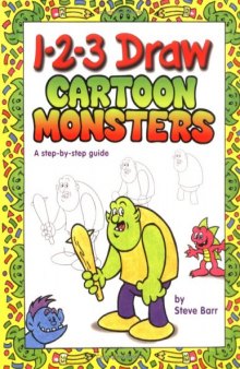 1-2-3 draw cartoon monsters: a step-by-step guide